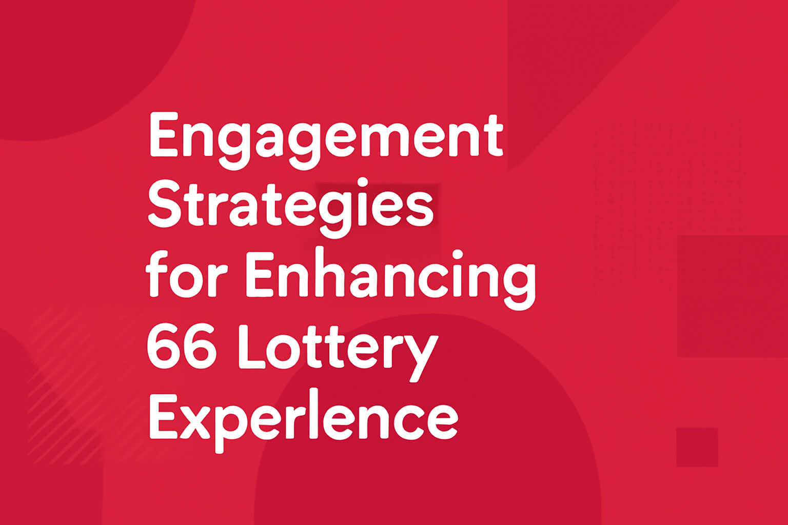 An informational visual representation of 66 Lottery Access on Mobile.