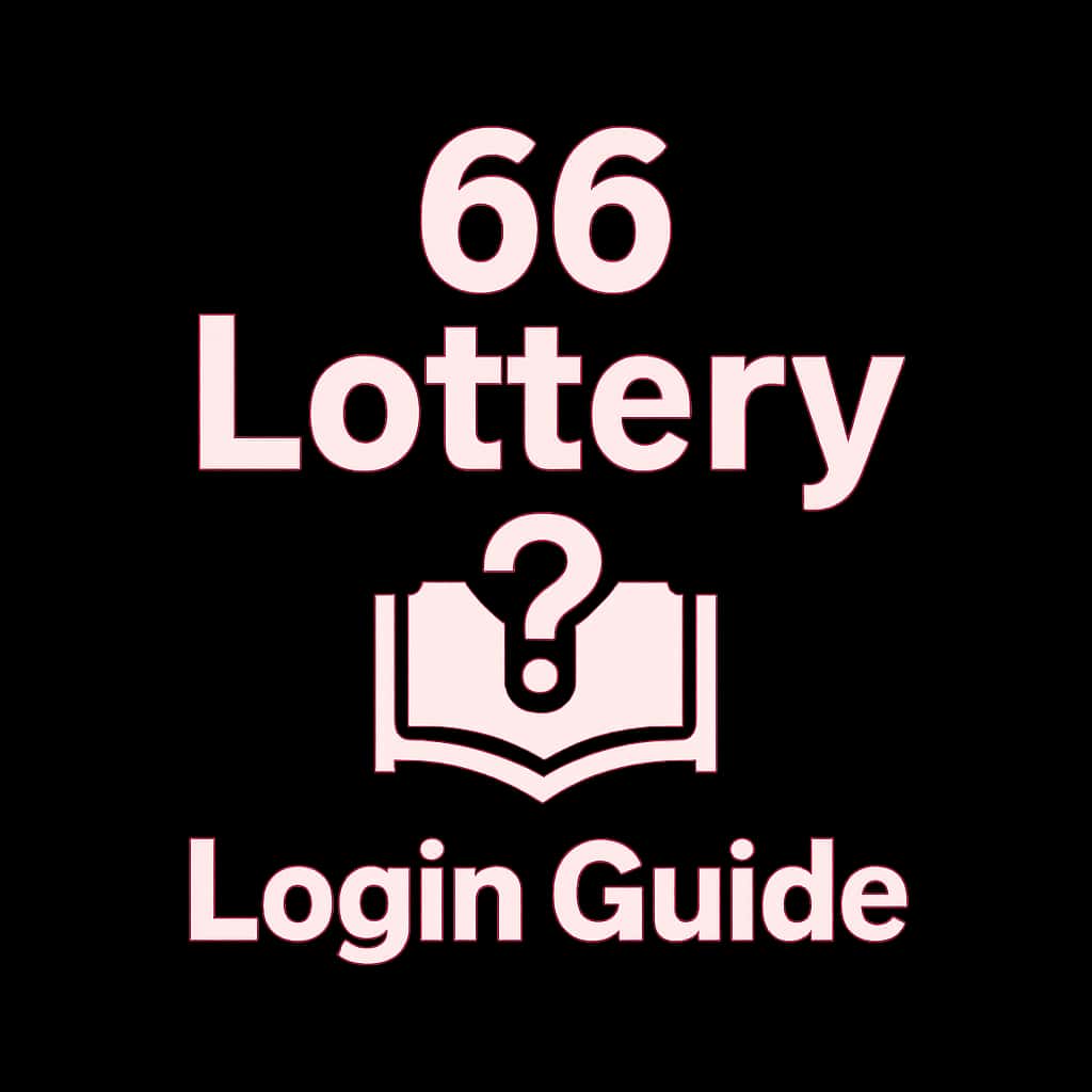 A professional badge indicating the 66 Lottery Login Guide.